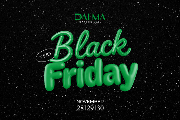 VERY BLACK FRIDAY ONLY AT DALMA